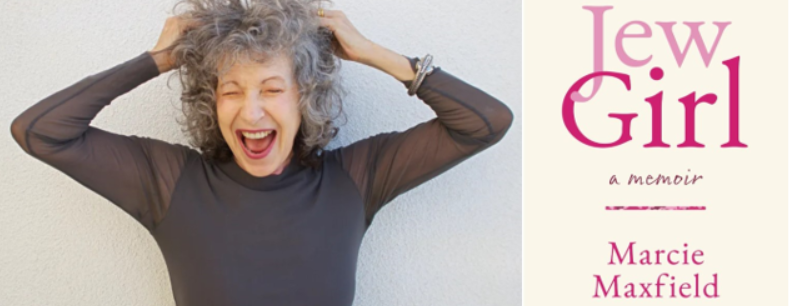 Marcie Maxfield, "JewGirl: A Memoir On Being and Belonging"